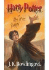 kniha Harry Potter a relikvie smrti, Albatros 2008