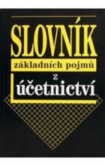 kniha Slovník základních pojmů z účetnictví, Fortuna 1998