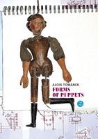 kniha Forms of puppets, Akademie múzických umění v Praze 2016