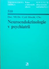kniha Neuroendokrinologie v psychiatrii, Avicenum 1989