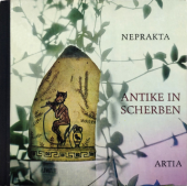 kniha Antike in Scherben Indiskretionen aus dem Altertum, Artia 1961