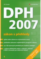 kniha DPH 2007 zákon s přehledy, Grada 2007