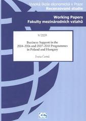 kniha Business support in the 2004-2006 and 2007-2013 programmes in Poland and Hungary, Oeconomica 2009