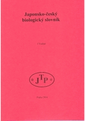 kniha Japonsko-český biologický slovník, JTP 2004