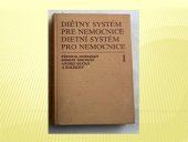 kniha Dietní systém pro nemocnice I Diétny systém pre nemocnice I, Osveta, n.p. Martin 1983