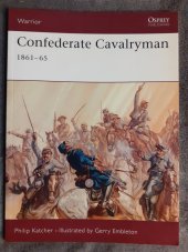 kniha Confederate Cavalryman 1861-65, Osprey Publishing 2002