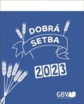 kniha Dobrá setba 2023, GBV 2022