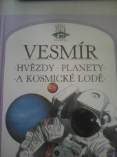 kniha Vesmír Hvězdy, planety a kosmické lodě, Osveta 1992