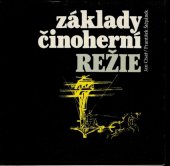 kniha Základy činoherní režie, Horizont 1985