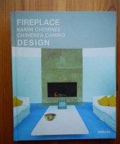 kniha Fireplace Kamin Cheminée Chimenea Camino Design Krásná obrazová publikace o dizajnových krbech (vícejazyčná - ne česky), teNeues 2005