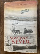 kniha Sovětský sever, Svět sovětů 1952