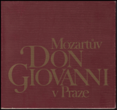 kniha Mozartův Don Giovanni v Praze, Divadelní ústav 1987