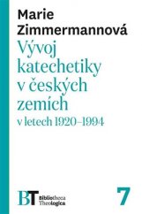 kniha Vývoj katechetiky v českých zemích v letech 1920–1994, Pavel Mervart 2017