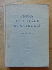 kniha Prvky ocelových konstrukcí celost. vysokošk. učebnice, Československá akademie věd 1954