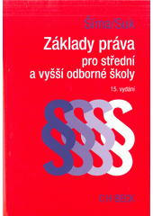 kniha Základy práva pro střední a vyšší odborné školy, C. H. Beck 2017