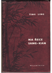 kniha Na řece Sang-Kan, Melantrich 1951