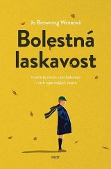 kniha Bolestná laskavost, Host 2022