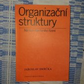 kniha Organizační struktury Nástroj efektivního řízení, Institut řízení 1985