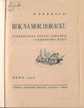 kniha Rok na Moravském Horácku zvykoslovná poesie pořadem církevního roku, Občanská tiskárna 1938