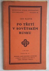kniha Po třetí v sovětském Rusku, Svaz národního osvobození 1932