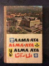 kniha Alma-Ata, SSSR 1962