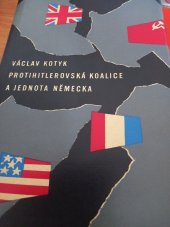 kniha Protihitlerovská koalice a jednota Německa, SNPL 1962