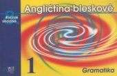 kniha Angličtina bleskově. 1, - Gramatika, Fortuna Libri 2001