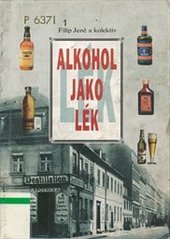 kniha Alkohol jako lék, HERBAINFO 1998