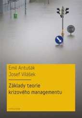 kniha Základy teorie krizového managementu, Karolinum  2016