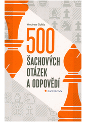 kniha 500 šachových otázek a odpovědí, Grada 2023