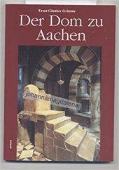 kniha Der Dom zu Aachen, Einhard 2000