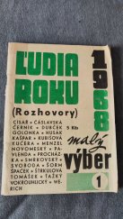 kniha Ľudia roku 1968 (rozhovory) Malý výber, Obzor 1969