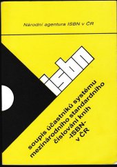 kniha Soupis účastníků systému Mezinárodního standardního číslování knih - ISBN - v České republice s dodatkem Soupis účastníků systému Mezinárodního standardního číslování hudebnin - ISMN - v České republice stav k 31.12.2005, Národní knihovna České republiky 2006