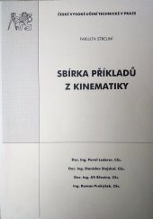 kniha Sbírka příkladů z kinematiky, ČVUT, Strojní fakulta 2000