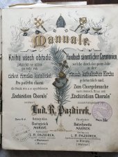 kniha MANUALE kniha všech obřadů, jakýchž se užívá po celý rok, Ludevít R. Pazdírek 1850