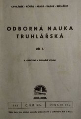 kniha Odborná nauka truhlářská, Ústav pro učebné pomůcky průmyslových a odborných škol 1941