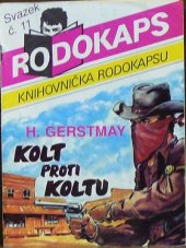 kniha Kolt proti koltu, Ivo Železný 1992