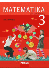 kniha Matematika učebnice - pro 3. ročník základní školy, Fraus 2009