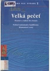 kniha Velká pečeť pohled mahámudry buddhismu Diamantové cesty, Bílý deštník 2000