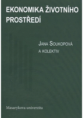 kniha Ekonomika životního prostředí, Masarykova univerzita 2011