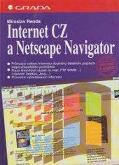 kniha Internet CZ a Netscape Navigator, Grada 1997