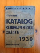 kniha Sběratelský katalog československých známek  1939, Tribuna filatelistů 1939