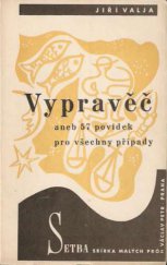 kniha Vypravěč, aneb, 57 povídek pro všechny případy, Václav Petr 1940