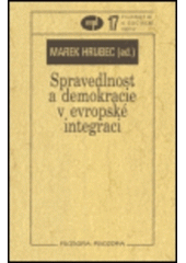 kniha Spravedlnost a demokracie v evropské integraci, Filosofia 2005