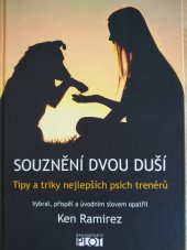 kniha Souznění dvou duší Tipy a triky nejlepších psích trenérů, Plot 2020