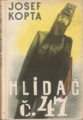 kniha Hlídač č. 47, Československý spisovatel 1955