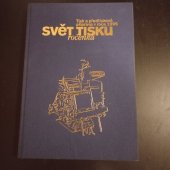 kniha Svět tisku 1999 tisk a předtisková příprava v roce ... : ročenka, Svět tisku 2000