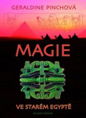 kniha Magie ve starém Egyptě, Mladá fronta 2010