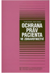 kniha Ochrana práv pacienta ve zdravotnictví, Linde 2007