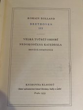 kniha Velká tvůrčí období nedokončená katedrála devátá symfonie Beethoven III, Státní nakladatelství krásné literatury, hudby a umění 1959